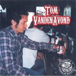 Tom VandenAvond by Tom Vandenavond album reviews, ratings, credits