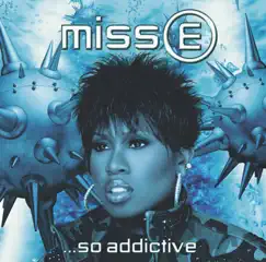 Miss E...So Addictive by Missy Elliott album reviews, ratings, credits
