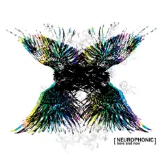 Here and Now by Neurophonic album reviews, ratings, credits