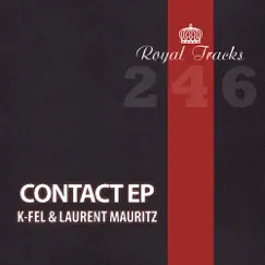 Contact - EP - Single by K-Fel album reviews, ratings, credits