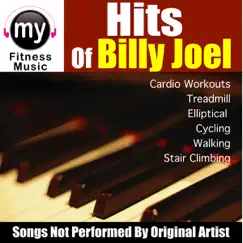 Hits of Billy Joel Vol. 1 (Non-Stop Continuous Mix for Cardio, Treadmills, Jogging, Elliptical, Cycling, Walking) by My Fitness Music album reviews, ratings, credits
