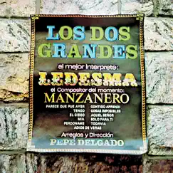 Los Dos Grandes - Ledesma y Manzanero by Roberto Ledesma album reviews, ratings, credits