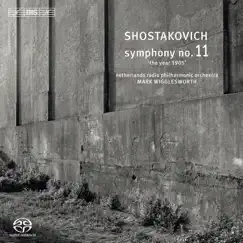 Shostakovich, D.: Symphony No. 11 by Mark Wigglesworth & Netherlands Radio Philharmonic Orchestra album reviews, ratings, credits