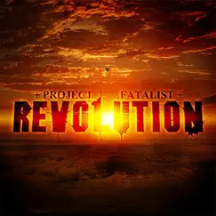Revolution by Project Fatalist album reviews, ratings, credits