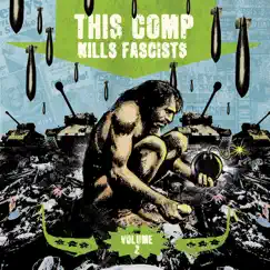 This Comp Kills Fascists Volume 2 by Various Artists album reviews, ratings, credits