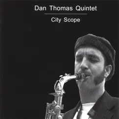 City Scope by Dan Thomas album reviews, ratings, credits