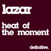 Heat of the Moment - EP album lyrics, reviews, download