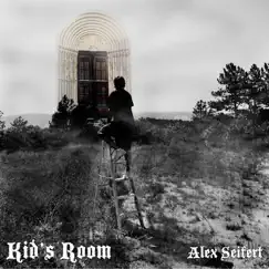 Kid's Room by Alex Seifert album reviews, ratings, credits