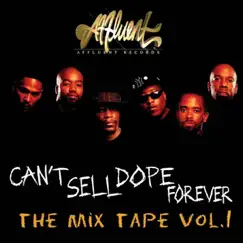 The Mix Tape, Vol. 1: Can't Sell Dope Forever by Dead Prez & Outlawz album reviews, ratings, credits