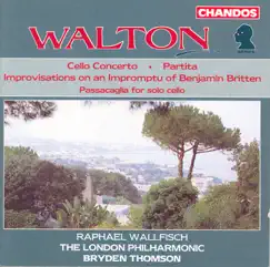 Walton: Cello Concerto, Partita, Improvisations On an Impromptu of Benjamin Britten & Passacaglia by Bryden Thomson, London Philharmonic Orchestra & Raphael Wallfisch album reviews, ratings, credits