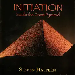 Initiation - Inside the Great Pyramid by Steven Halpern album reviews, ratings, credits