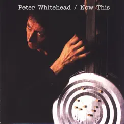 Now This by Peter Whitehead album reviews, ratings, credits