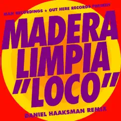 Loco - Single by Madera Limpia album reviews, ratings, credits