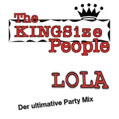 Lola - Single by The Kingsize People album reviews, ratings, credits