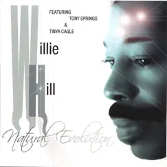 Natural evolution by Willie Hill album reviews, ratings, credits