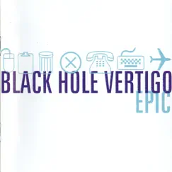 Black Hole Vertigo by Epic album reviews, ratings, credits