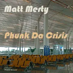 Phunk Da Crisis (Club Remix) Song Lyrics