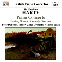 Harty: Piano Concerto by Peter Donohoe, Takuo Yuasa & Ulster Orchestra album reviews, ratings, credits
