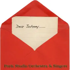 Dear Johnny by Paris Studio Orchestra & Singers album reviews, ratings, credits