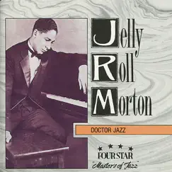 Doctor Jazz by Jelly Roll Morton album reviews, ratings, credits