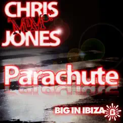 Parachute - Single by Chris MiMo Jones album reviews, ratings, credits