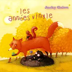 Les années vinyle by Jacky Galou album reviews, ratings, credits