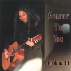 Nearer to You by Jordana El album reviews, ratings, credits