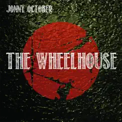 The Wheelhouse by Jonny October album reviews, ratings, credits