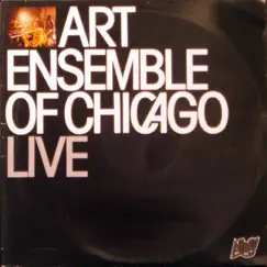 Live - Volume 2 by The Art Ensemble of Chicago album reviews, ratings, credits