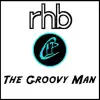The Groovy Man (Club Mix) song lyrics