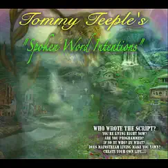 Spoken Word Intentions by Tommy Teeple album reviews, ratings, credits