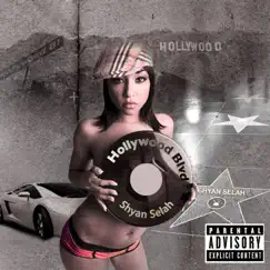 Hollywood Blvd. - Single by Shyan Selah album reviews, ratings, credits