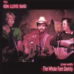 Live With the Whole Fam Damily by Ron Lloyd Band album reviews, ratings, credits