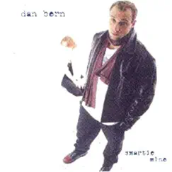 Smartie Mine by Dan Bern album reviews, ratings, credits