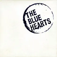 The Blue Hearts: Super Best by THE BLUE HEARTS album reviews, ratings, credits