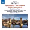 Pleyel: Symphonies concertantes, Violin Concerto in D Major album lyrics, reviews, download