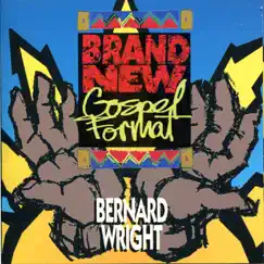Brand New Gospel Format by Bernard Wright album reviews, ratings, credits