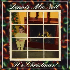 It's Christmas! by Dennis McNeil album reviews, ratings, credits