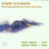 Schumann: 3 Sonaten Fur Klavier Und Violine album lyrics, reviews, download