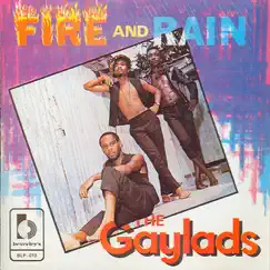 Fire and Rain by The Gaylads album reviews, ratings, credits