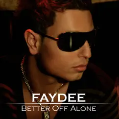 Better Off Alone Song Lyrics