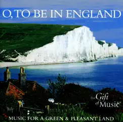 O, to be in England: Music for a Green and Pleasant Land by James Judd, New Zealand Symphony Orchestra, David Lloyd-Jones, Royal Scottish National Orchestra, David Greed & English Northern Philharmonia album reviews, ratings, credits
