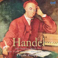 Handel: Chamber Music, Vol. II by David Reichenberg, John Holloway, L'Ecole d'Orphee, Lucy Carolan & Susan Sheppard album reviews, ratings, credits