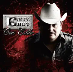 Con Estilo by El Compa Chuy album reviews, ratings, credits