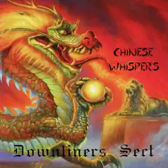 Chinese Whispers by Downliners Sect album reviews, ratings, credits