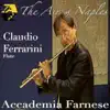 Claudio Ferrarini & Accademia Farnese:The Air of Naples,12 Sonatas for flute album lyrics, reviews, download