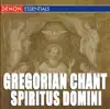 Gregorian Chant - Spiritus Domini album lyrics, reviews, download