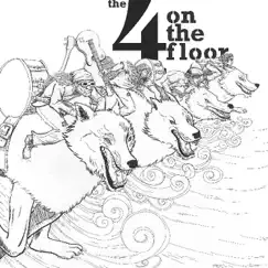 ...And 4 Riders Approached at Dawn - EP by The 4onthefloor album reviews, ratings, credits