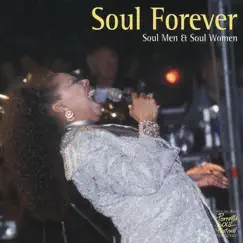 Soul Forever: Soul Men & Soul Women by Various Artists album reviews, ratings, credits