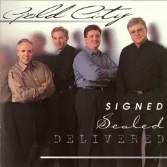 Signed Sealed Delivered by Gold City album reviews, ratings, credits